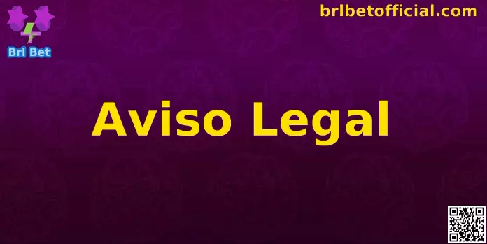 Brl Bet Aviso Legal